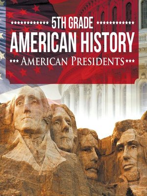 cover image of 5th Grade American History - American Presidents